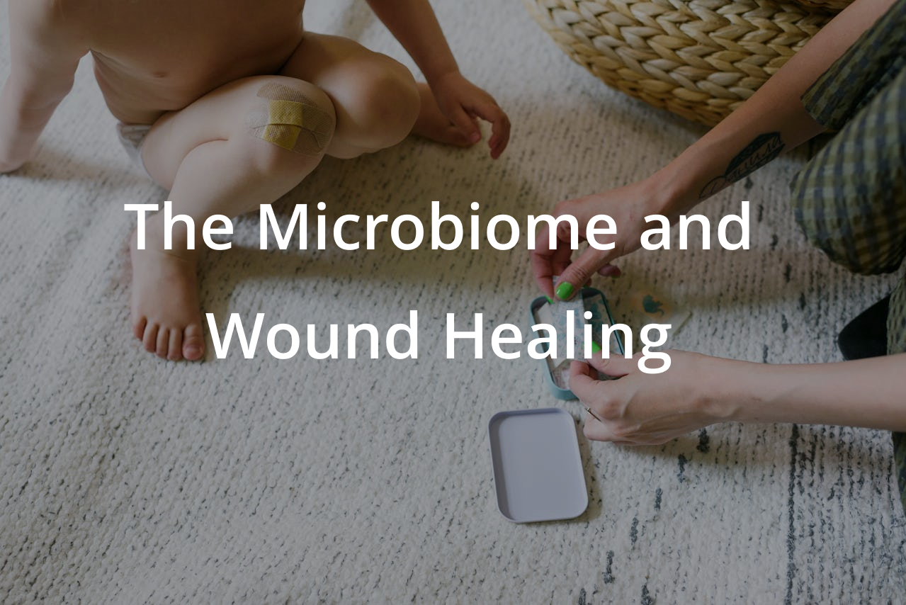 The Microbiome and Wound Healing